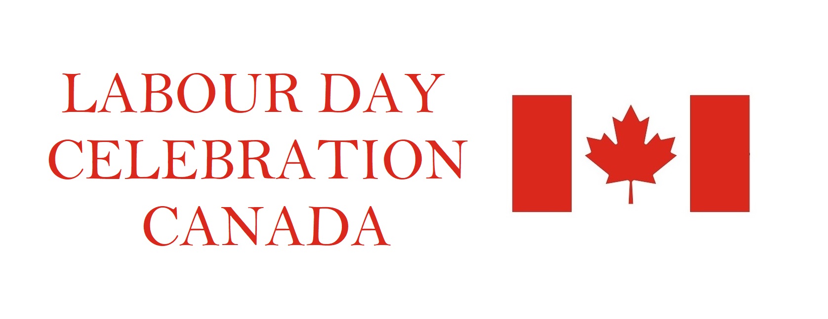 Labour Day National Holiday, Canada